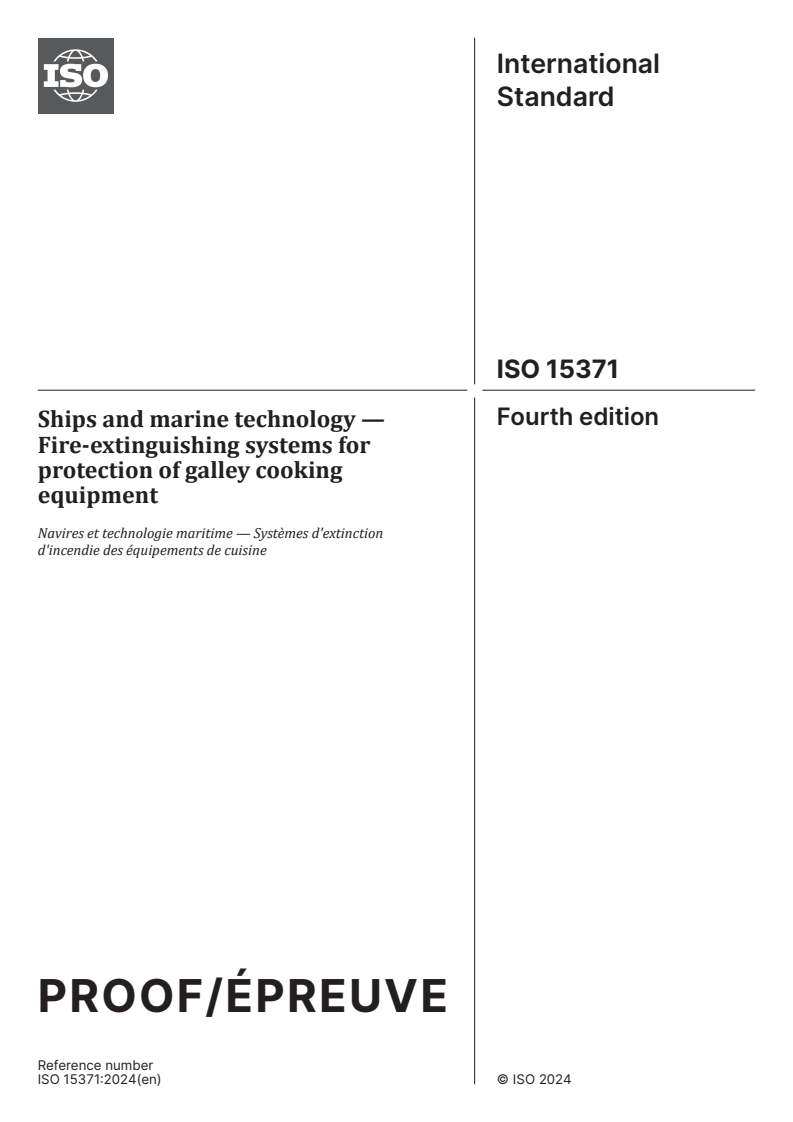 ISO/PRF 15371 - Ships and marine technology — Fire-extinguishing systems for protection of galley cooking equipment
Released:3. 05. 2024
