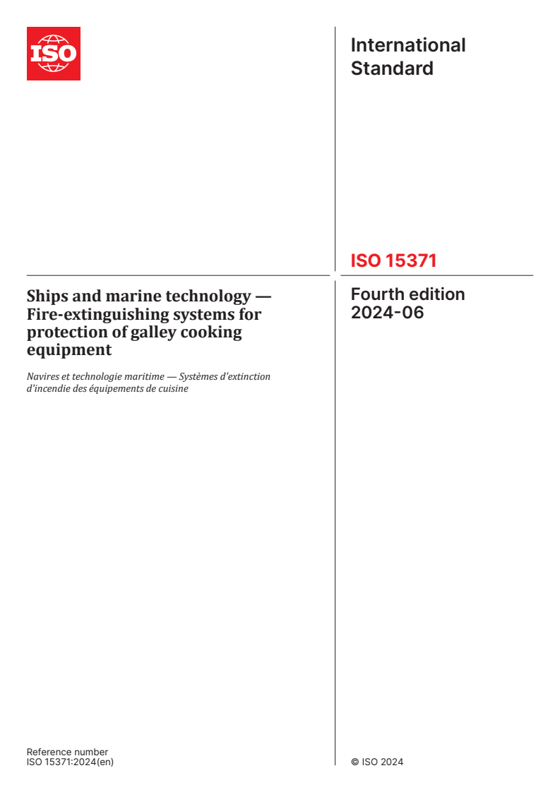 ISO 15371:2024 - Ships and marine technology — Fire-extinguishing systems for protection of galley cooking equipment
Released:28. 06. 2024