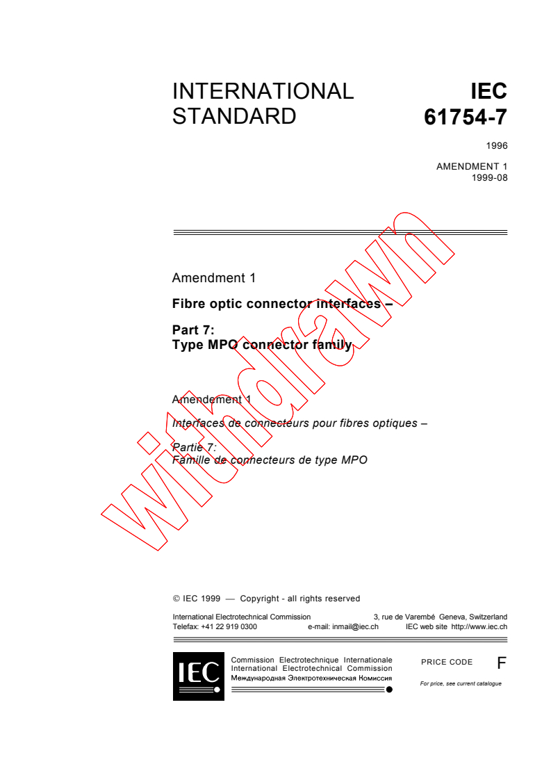 IEC 61754-7:1996/AMD1:1999 - Amendment 1 - Fibre optic connector interfaces - Part 7: Type MPO connector family
Released:8/13/1999
Isbn:2831848822
