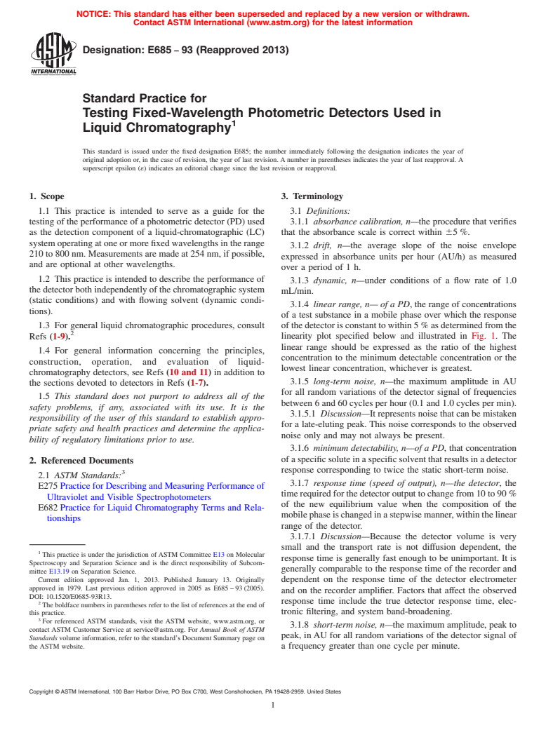 ASTM E685-93(2013) - Standard Practice for  Testing Fixed-Wavelength Photometric Detectors Used in Liquid  Chromatography