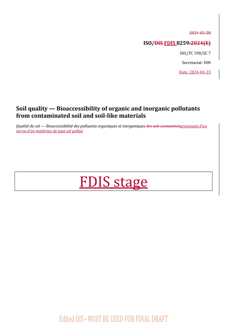 REDLINE ISO/FDIS 8259 - Soil quality — Bioaccessibility of organic and inorganic pollutants from contaminated soil and soil-like materials
Released:23. 04. 2024