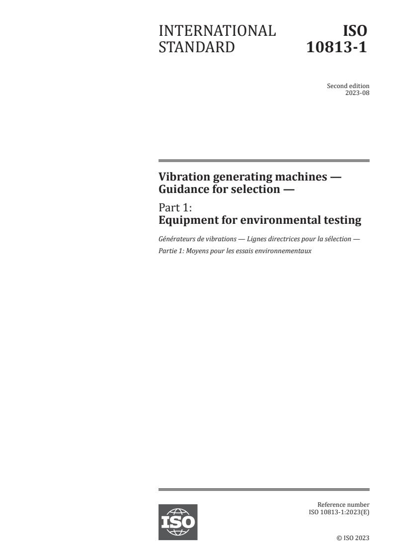 ISO 10813-1:2023 - Vibration generating machines — Guidance for selection — Part 1: Equipment for environmental testing
Released:11. 08. 2023