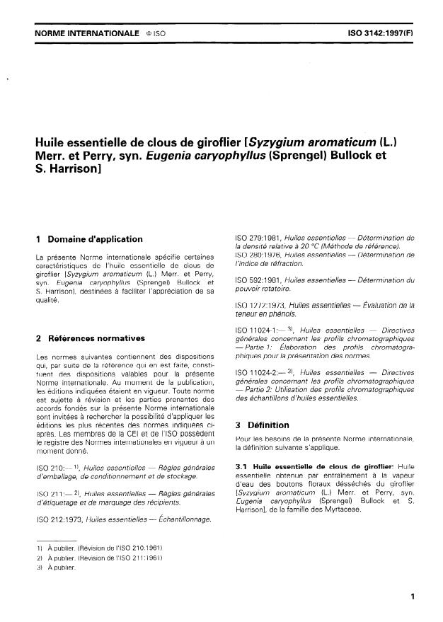 ISO 3142:1997 - Huile essentielle de clous de giroflier [Syzygium aromaticum (L.) Merr. et Perry, syn. Eugenia caryophyllus (Sprengel) Bullock et S. Harrison]