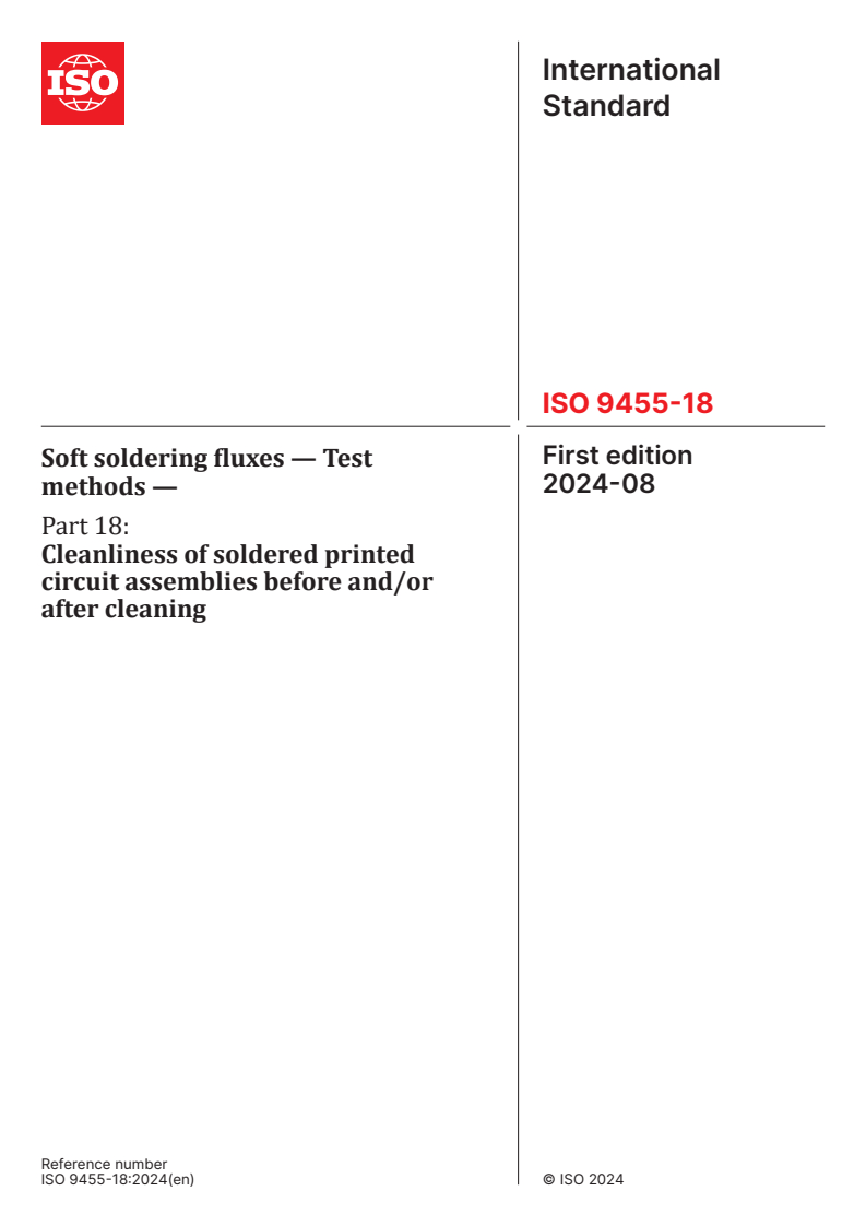 ISO 9455-18:2024 - Soft soldering fluxes — Test methods — Part 18: Cleanliness of soldered printed circuit assemblies before and/or after cleaning
Released:16. 08. 2024