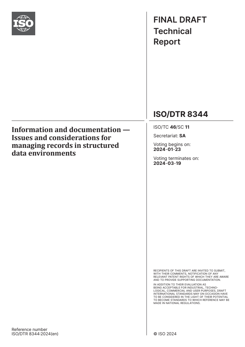 ISO/DTR 8344 - Information and documentation — Issues and considerations for managing records in structured data environments
Released:9. 01. 2024