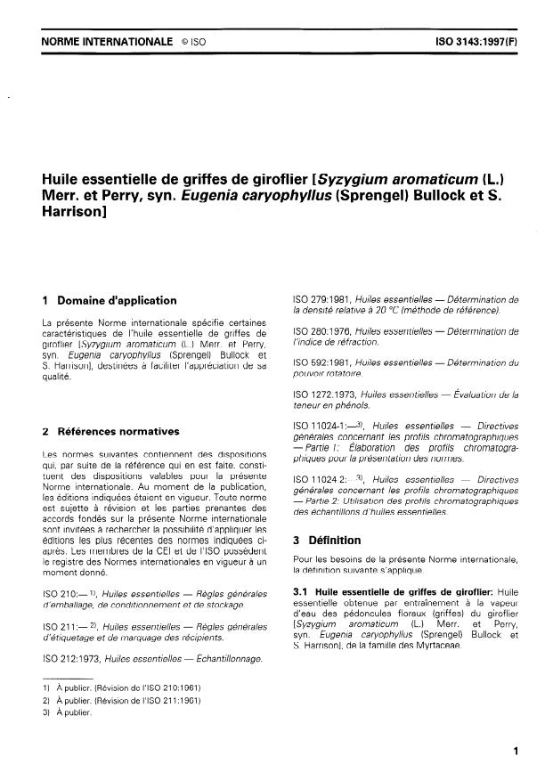 ISO 3143:1997 - Huile essentielle de griffes de giroflier [Syzygium aromaticum (L.) Merr. et Perry, syn. Eugenia caryophyllus (Sprengel) Bullock et S. Harrison]