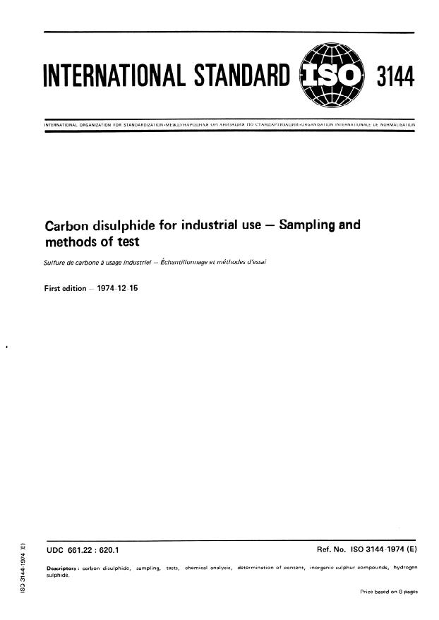 ISO 3144:1974 - Carbon disulphide for industrial use -- Sampling and methods of test