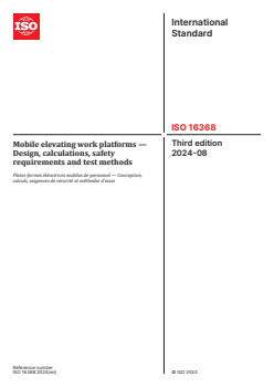 ISO 16368:2024 - Mobile elevating work platforms — Design, calculations, safety requirements and test methods
Released:16. 08. 2024 - Page 1 preview