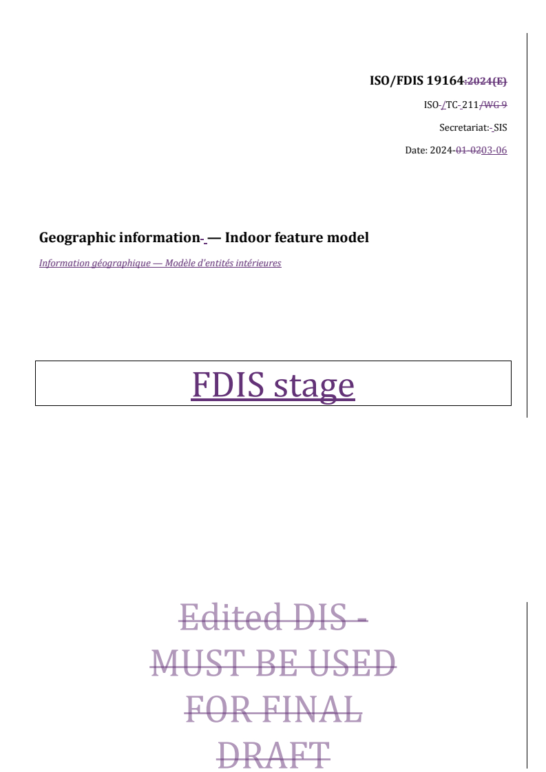 REDLINE ISO/FDIS 19164 - Geographic information — Indoor feature model
Released:6. 03. 2024