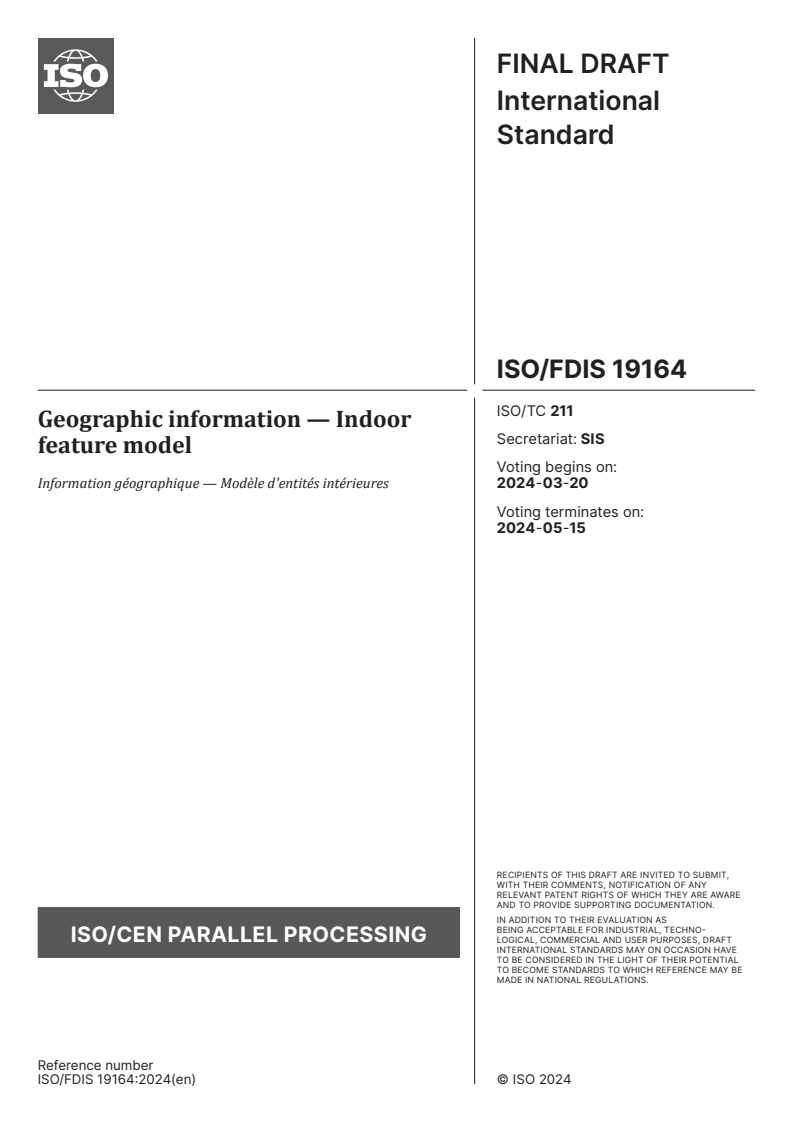 ISO/FDIS 19164 - Geographic information — Indoor feature model
Released:6. 03. 2024