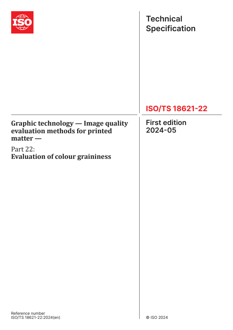 ISO/TS 18621-22:2024 - Graphic technology — Image quality evaluation methods for printed matter — Part 22: Evaluation of colour graininess
Released:15. 05. 2024