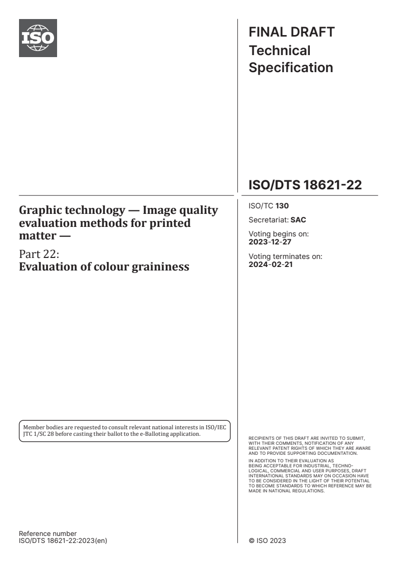 ISO/DTS 18621-22 - Graphic technology — Image quality evaluation methods for printed matter — Part 22: Evaluation of colour graininess
Released:13. 12. 2023