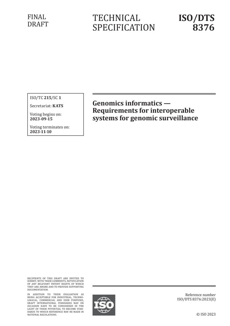 ISO/DTS 8376 - Genomics informatics — Requirements for interoperable systems for genomic surveillance
Released:1. 09. 2023
