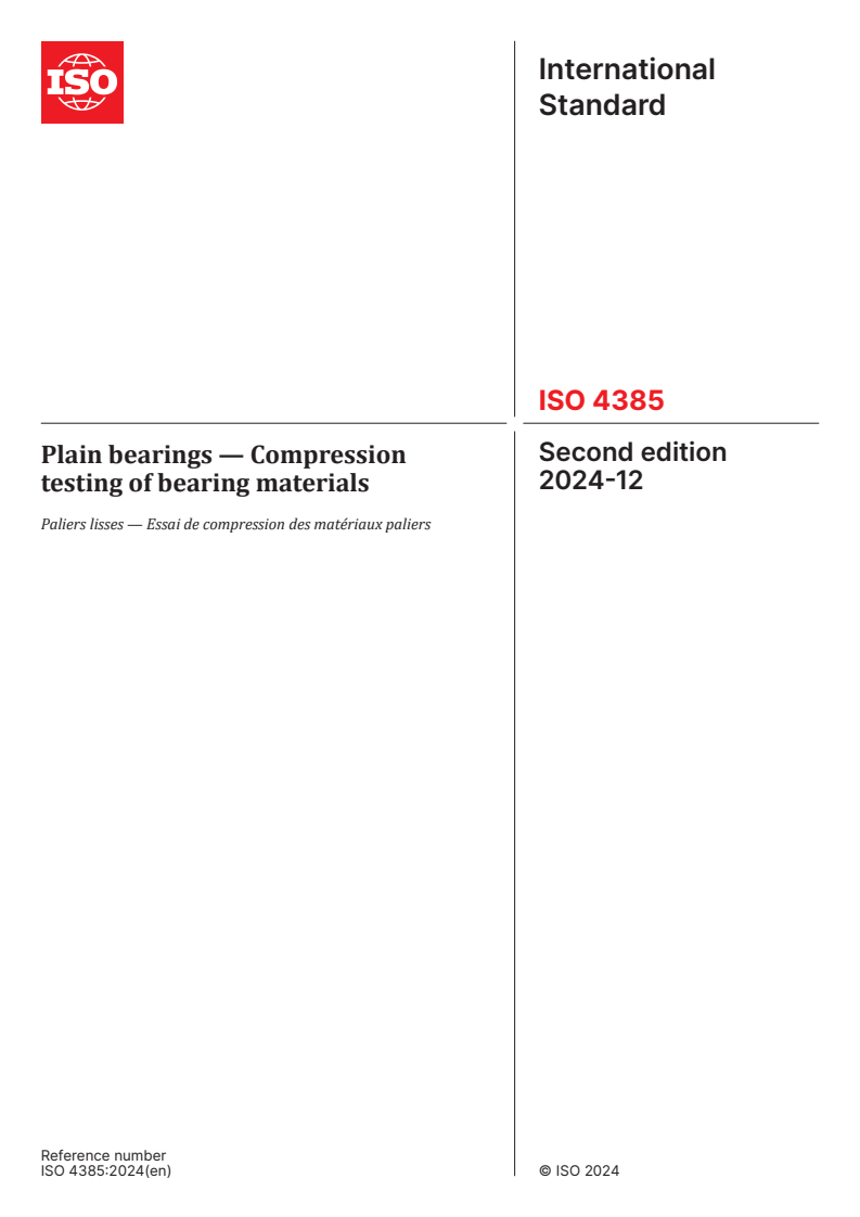 ISO 4385:2024 - Plain bearings — Compression testing of bearing materials
Released:12/3/2024