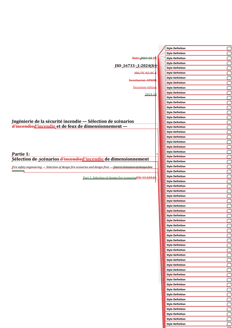 REDLINE ISO 16733-1:2024 - Ingénierie de la sécurité incendie — Sélection de scénarios d'incendie et de feux de dimensionnement — Partie 1: Sélection de scénarios d'incendie de dimensionnement
Released:11/12/2024