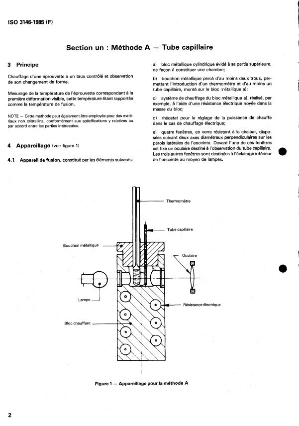 ISO 3146:1985 ISO 3146:1985 - Plastiques -- Détermination du comportement a la fusion (température de fusion ou plage de température de fusion) des polymeres semi-cristallins - Page 4 preview