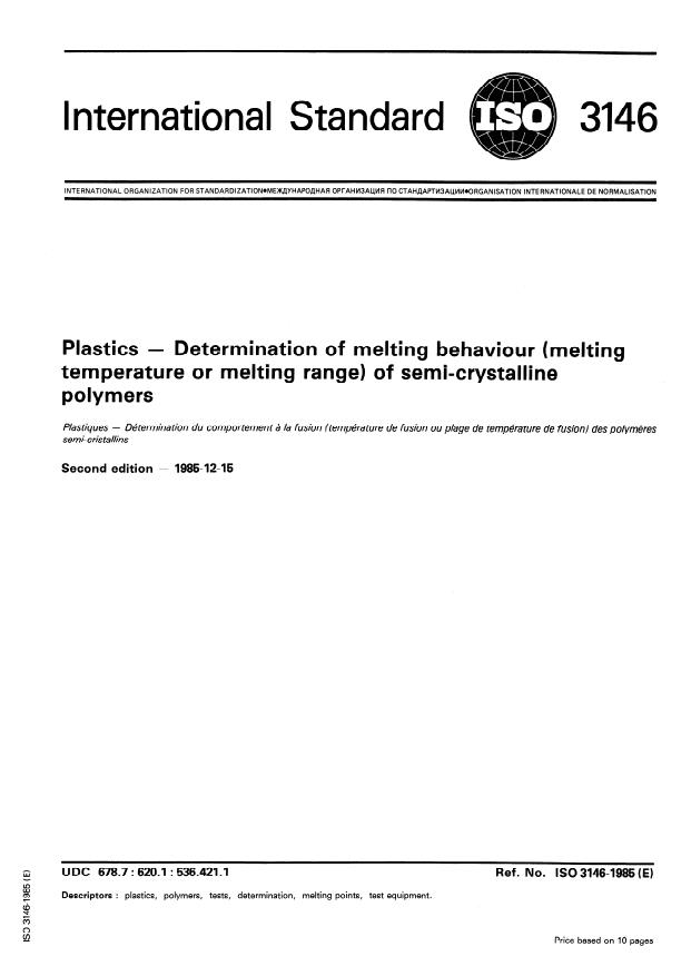 ISO 3146:1985 - Plastics -- Determination of melting behaviour (melting temperature or melting range) of semi-crystalline polymers