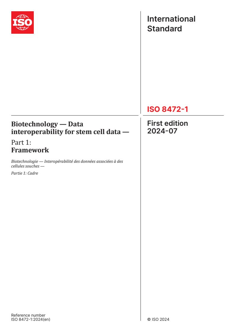 ISO 8472-1:2024 - Biotechnology — Data interoperability for stem cell data — Part 1: Framework
Released:24. 07. 2024