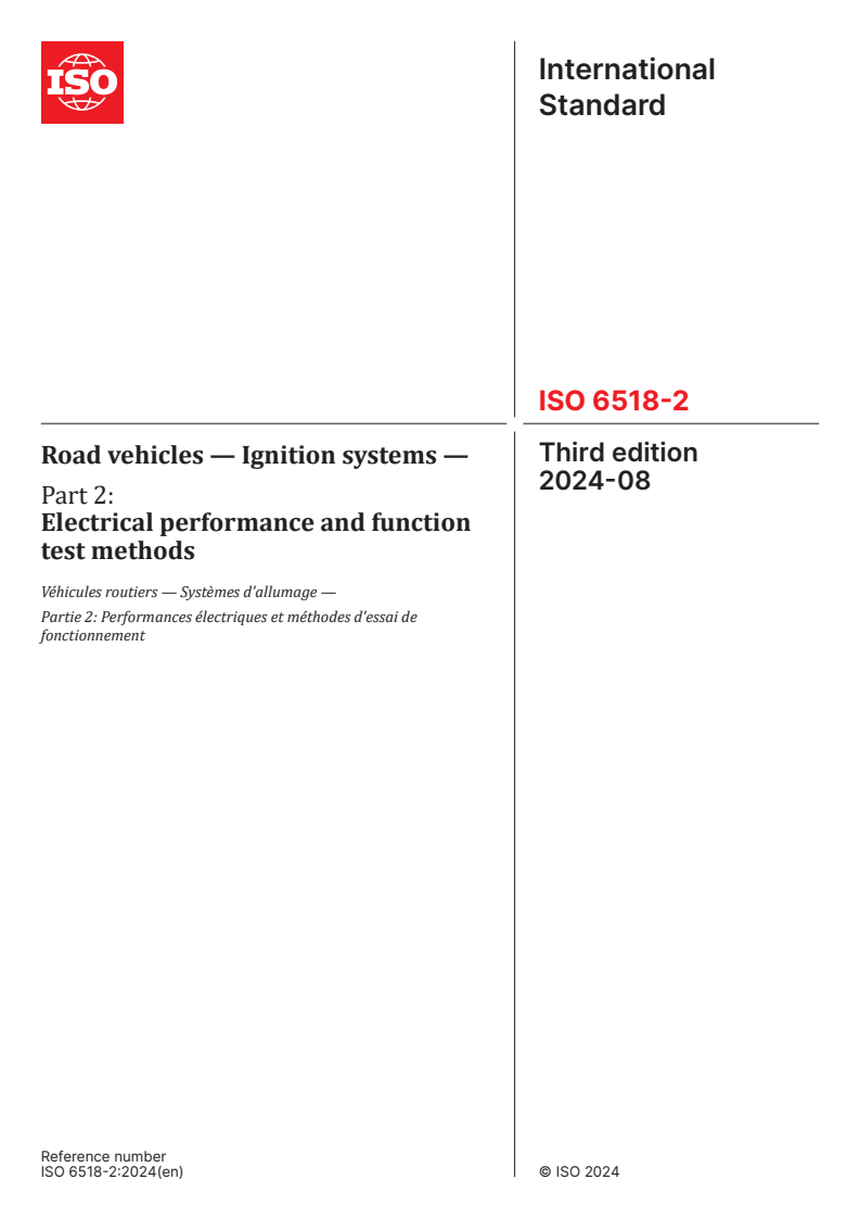 ISO 6518-2:2024 - Road vehicles — Ignition systems — Part 2: Electrical performance and function test methods
Released:5. 08. 2024