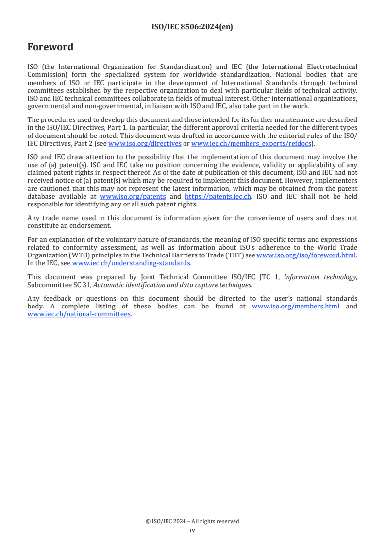 ISO/IEC 8506:2024 ISO/IEC 8506:2024 - Information technology — Automatic identification and data capture technology — AIDC application in industrial construction
Released:13. 09. 2024 - Page 4 preview