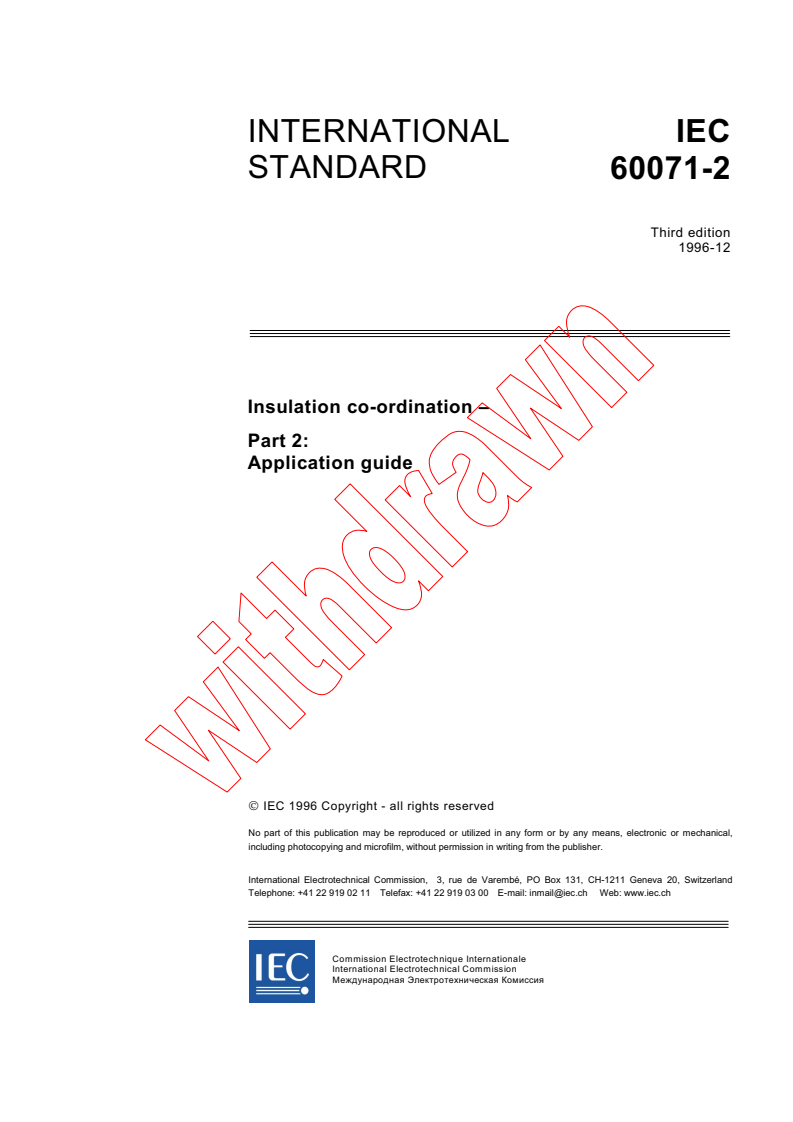 IEC 60071-2:1996 - Insulation co-ordination - Part 2: Application guide
Released:12/19/1996
