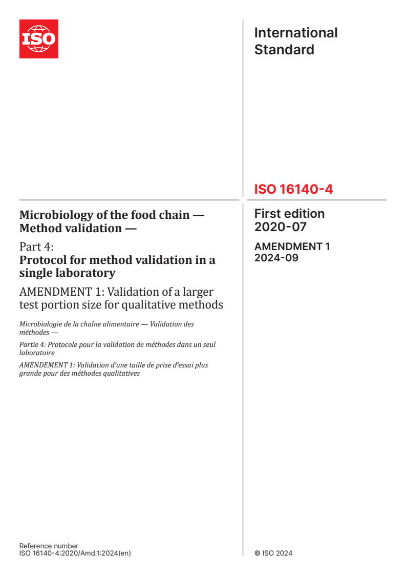 ISO 16140-4:2020/Amd 1:2024 - Microbiology of the food chain — Method validation — Part 4: Protocol for method validation in a single laboratory — Amendment 1: Validation of a larger test portion size for qualitative methods
Released:3. 09. 2024