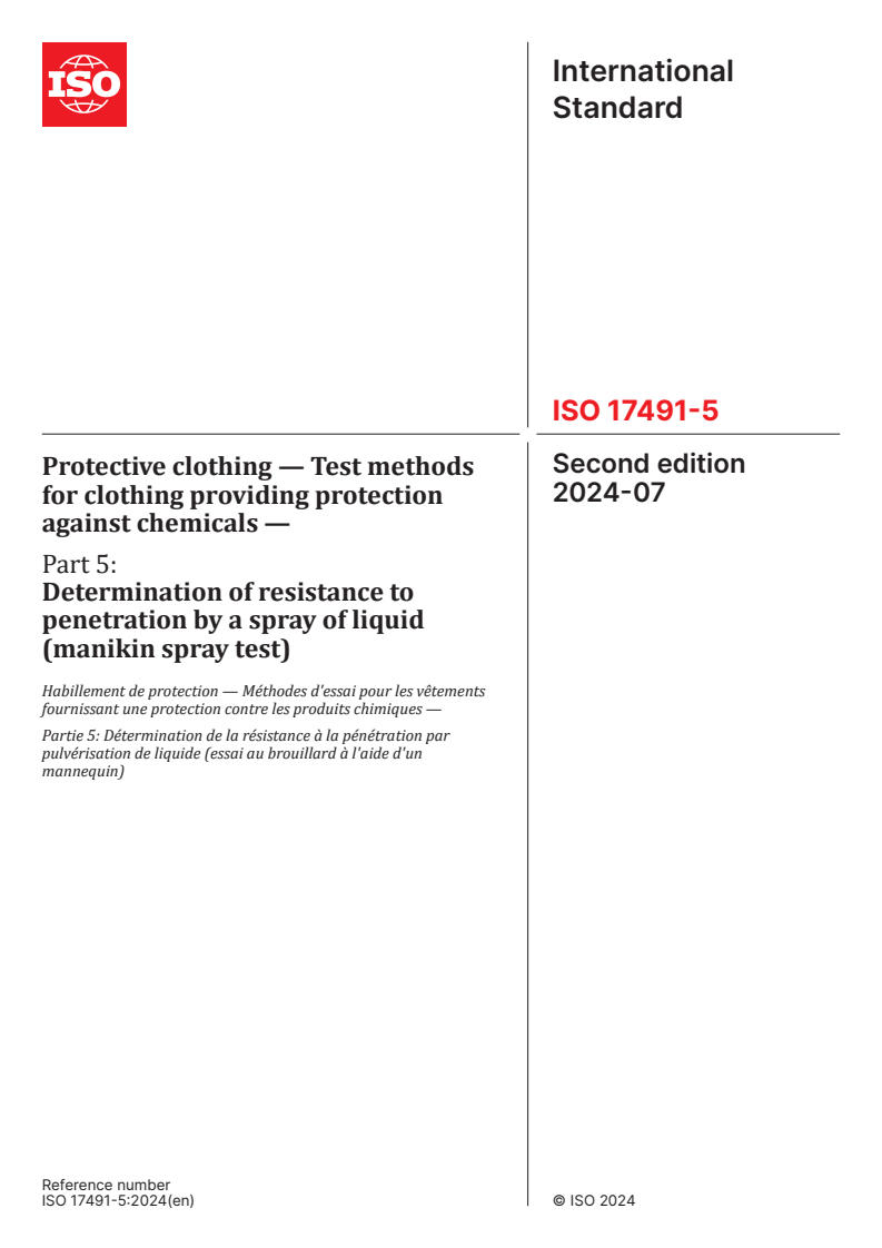 ISO 17491-5:2024 - Protective clothing — Test methods for clothing providing protection against chemicals — Part 5: Determination of resistance to penetration by a spray of liquid (manikin spray test)
Released:18. 07. 2024