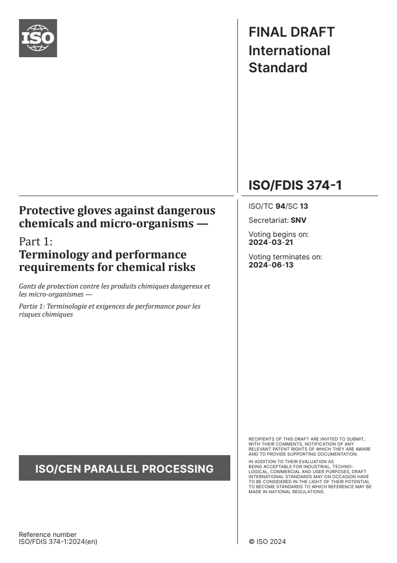 ISO/FDIS 374-1 - Protective gloves against dangerous chemicals and micro-organisms — Part 1: Terminology and performance requirements for chemical risks
Released:19. 03. 2024