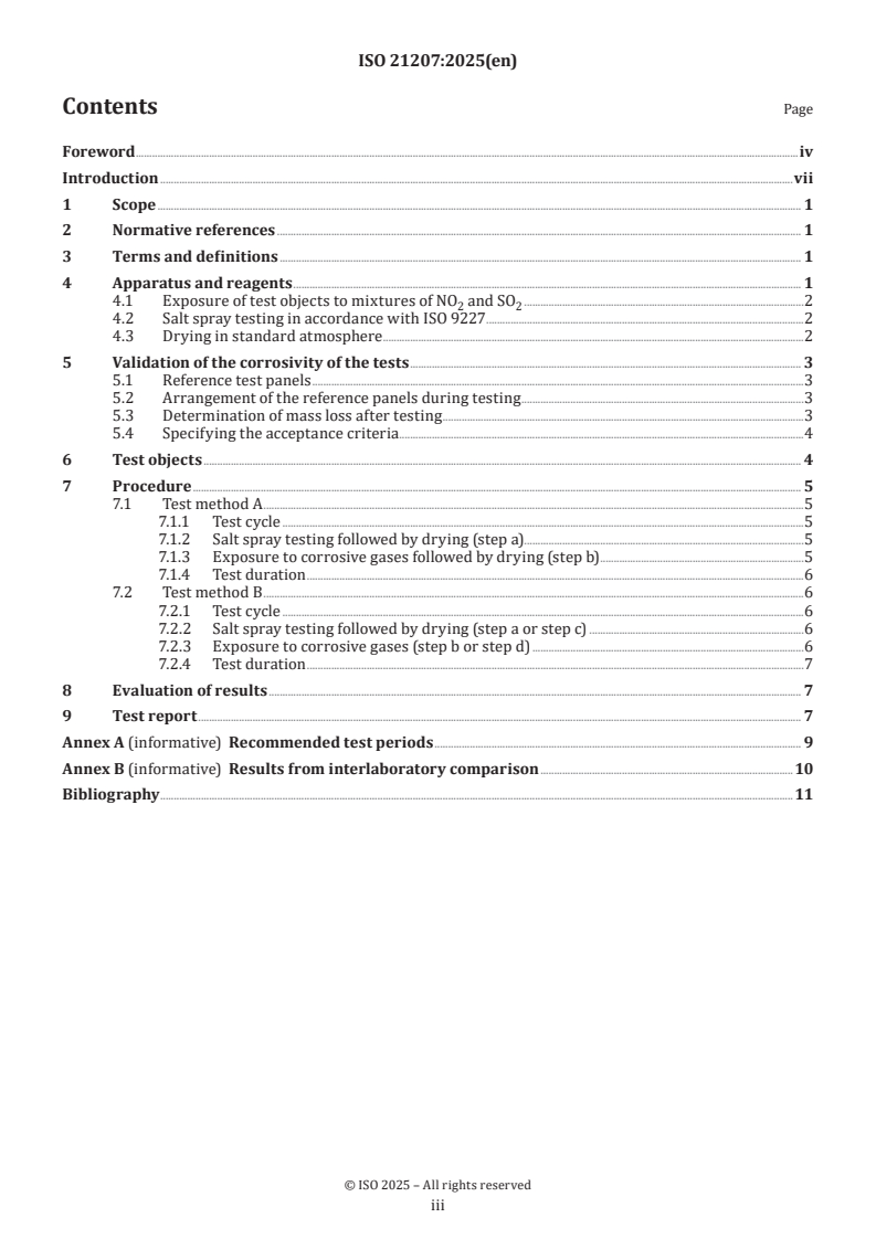 ISO 21207:2025 - Corrosion tests in artificial atmospheres — Accelerated corrosion tests involving alternate exposure to corrosion-promoting gases, neutral salt-spray and drying
Released:29. 04. 2025
