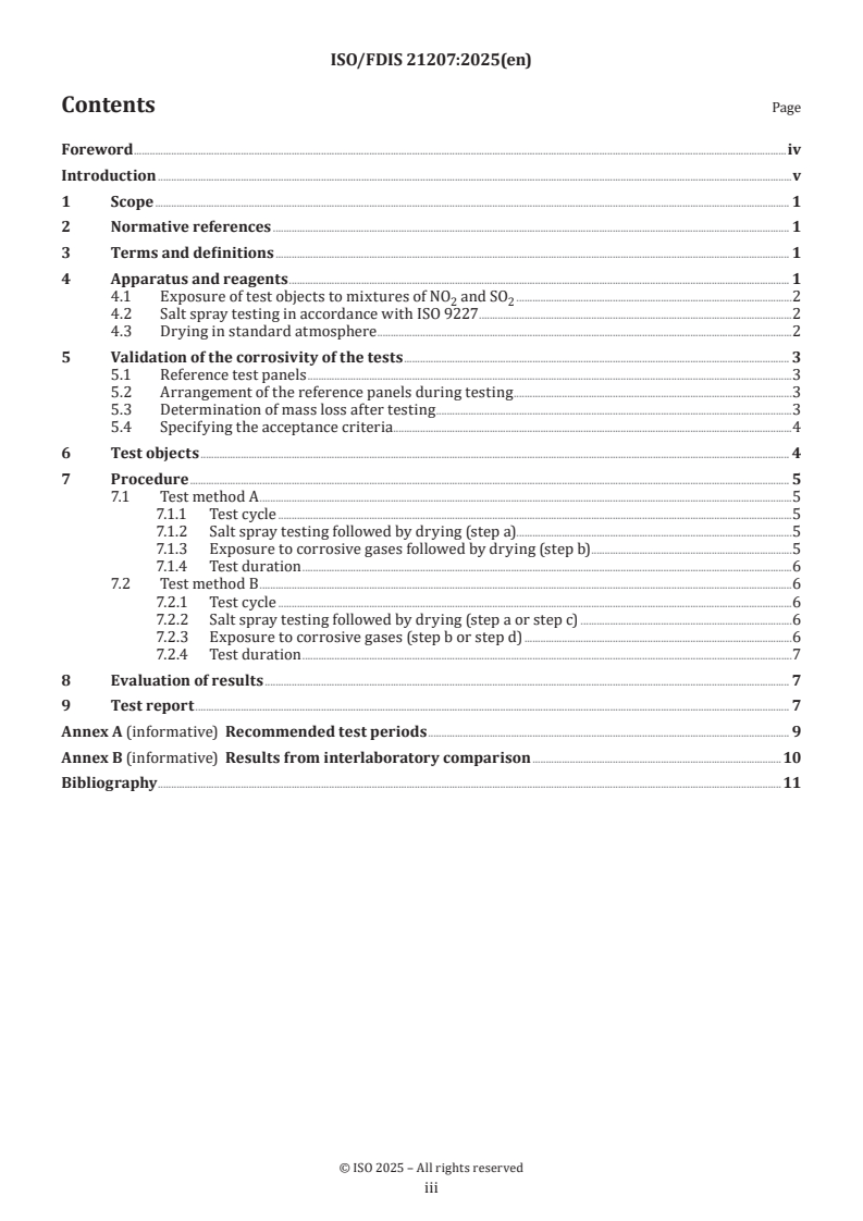 ISO/FDIS 21207 - Corrosion tests in artificial atmospheres — Accelerated corrosion tests involving alternate exposure to corrosion-promoting gases, neutral salt-spray and drying
Released:21. 01. 2025