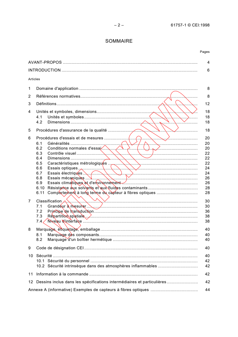 IEC 61757-1:1998 IEC 61757-1:1998 - Fibre optic sensors - Part 1: Generic specification
Released:11/27/1998
Isbn:2831845564 - Page 4 preview