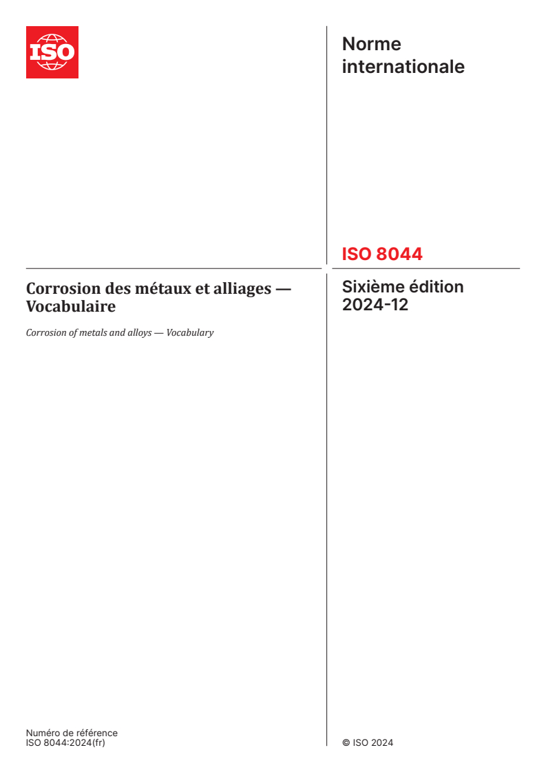 ISO 8044:2024 - Corrosion des métaux et alliages — Vocabulaire
Released:12/17/2024