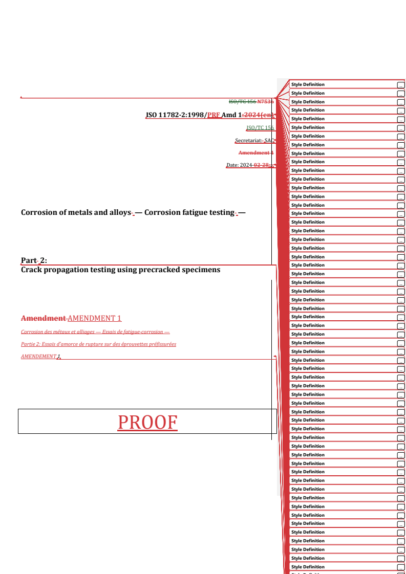 REDLINE ISO 11782-2:1998/PRF Amd 1 - Corrosion of metals and alloys — Corrosion fatigue testing — Part 2: Crack propagation testing using precracked specimens — Amendment 1
Released:27. 03. 2024