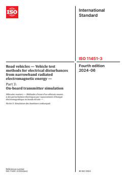 ISO 11451-3:2024 - Road vehicles — Vehicle test methods for electrical disturbances from narrowband radiated electromagnetic energy — Part 3: On-board transmitter simulation
Released:11. 06. 2024 - Page 1 preview