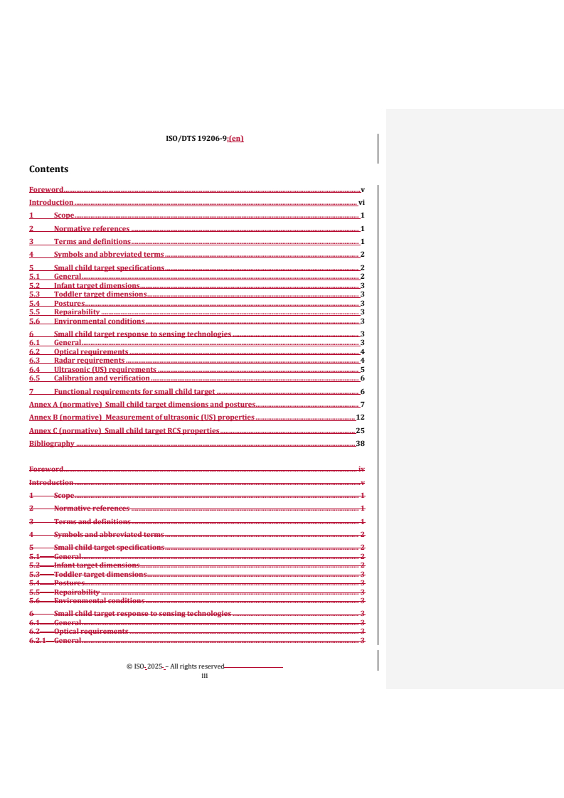 REDLINE ISO/DTS 19206-9 - Road vehicles — Test devices for target vehicles, vulnerable road users and other objects, for assessment of active safety functions — Part 9: Requirements for small child targets
Released:25. 04. 2025