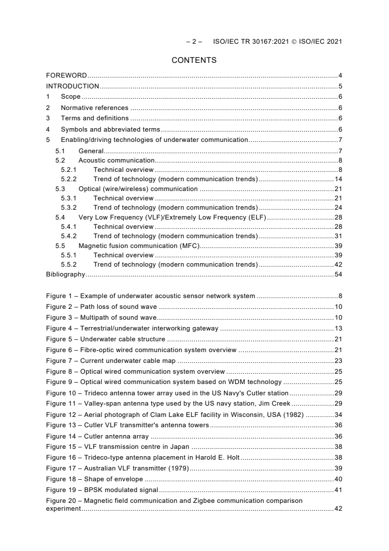 ISO/IEC TR 30167:2021 ISO/IEC TR 30167:2021 - Internet of Things (IoT) — Underwater communication technologies for IoT
Released:6/30/2021 - Page 4 preview