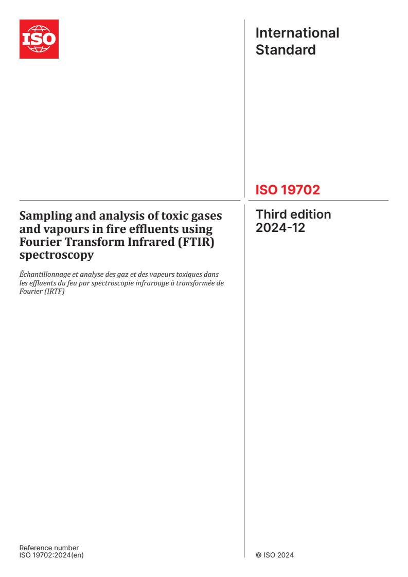 ISO 19702:2024 - Sampling and analysis of toxic gases and vapours in fire effluents using Fourier Transform Infrared (FTIR) spectroscopy
Released:12/19/2024