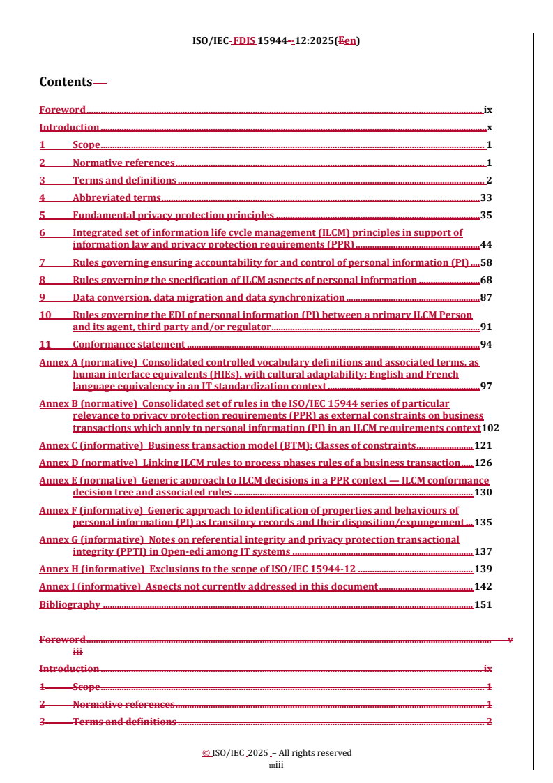 REDLINE ISO/IEC FDIS 15944-12 - Information technology — Business operational view — Part 12: Privacy protection requirements (PPR) on information life cycle management (ILCM) and EDI of personal information (PI)
Released:28. 03. 2025