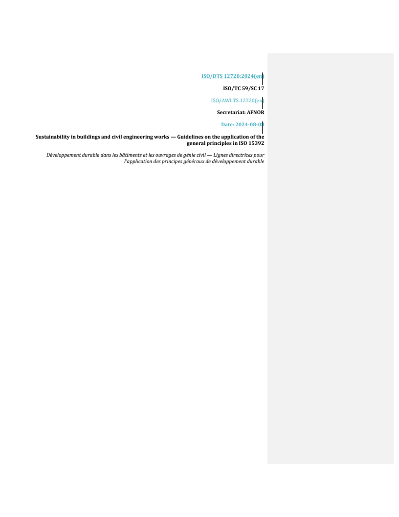 REDLINE ISO/DTS 12720 - Sustainability in buildings and civil engineering works — Guidelines on the application of the general principles in ISO 15392
Released:8. 08. 2024