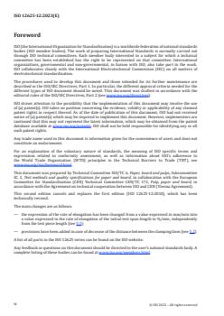 ISO 12625-12:2023 ISO 12625-12:2023 - Tissue paper and tissue products — Part 12: Determination of tensile strength of perforated lines and calculation of perforation efficiency
Released:3. 05. 2023 - Page 4 preview