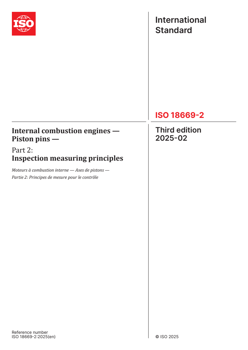 ISO 18669-2:2025 - Internal combustion engines — Piston pins — Part 2: Inspection measuring principles
Released:13. 02. 2025