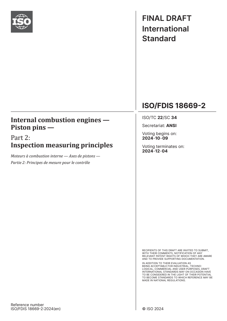 ISO/FDIS 18669-2 - Internal combustion engines — Piston pins — Part 2: Inspection measuring principles
Released:25. 09. 2024