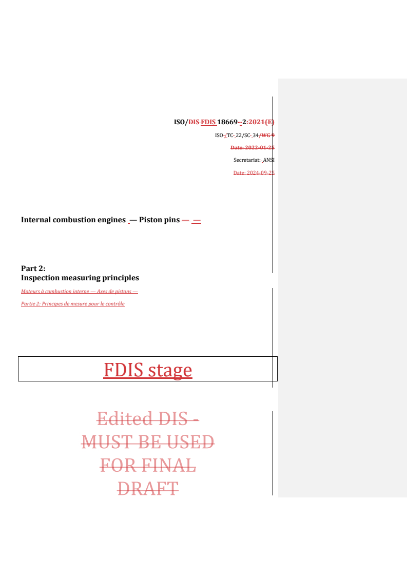 REDLINE ISO/FDIS 18669-2 - Internal combustion engines — Piston pins — Part 2: Inspection measuring principles
Released:25. 09. 2024