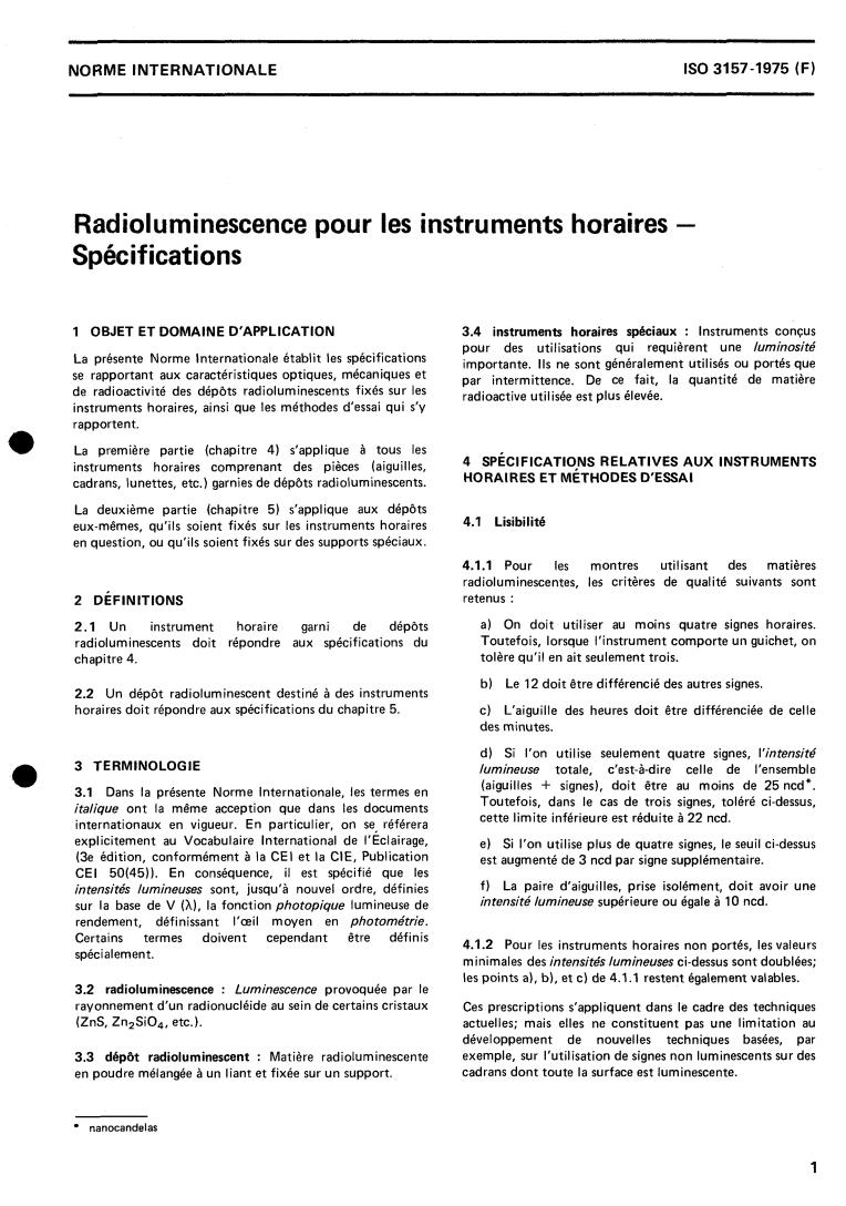 ISO 3157:1975 - Radioluminescence for time measurement instruments — Specifications
Released:5/1/1975