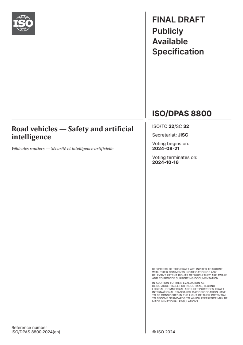 ISO/DPAS 8800 - Road vehicles — Safety and artificial intelligence
Released:7. 08. 2024