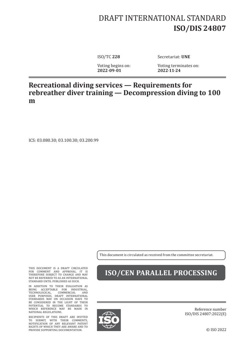 ISO/FDIS 24807 - Recreational diving services — Requirements for rebreather diver training — Decompression diving to 100 m
Released:7/7/2022