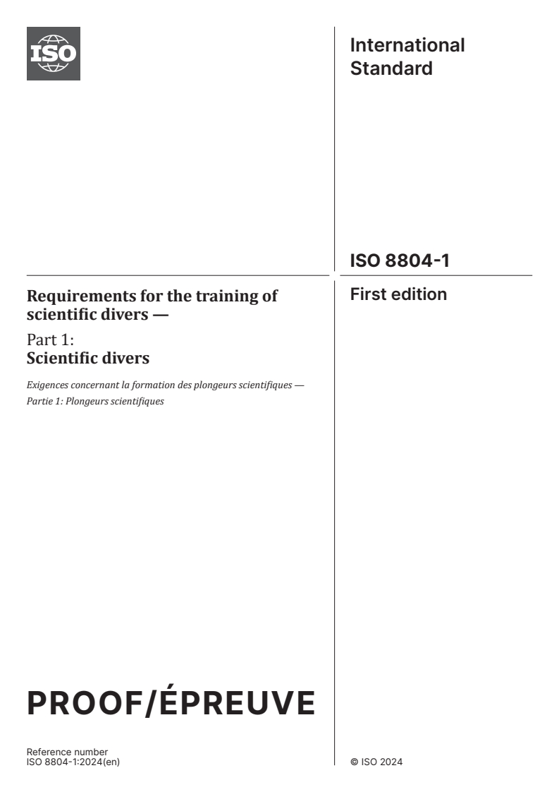 ISO/PRF 8804-1 - Requirements for the training of scientific divers — Part 1: Scientific divers
Released:19. 02. 2024