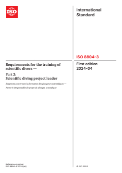 ISO 8804-3:2024 - Requirements for the training of scientific divers — Part 3: Scientific diving project leader
Released:10. 04. 2024 - Page 1 preview