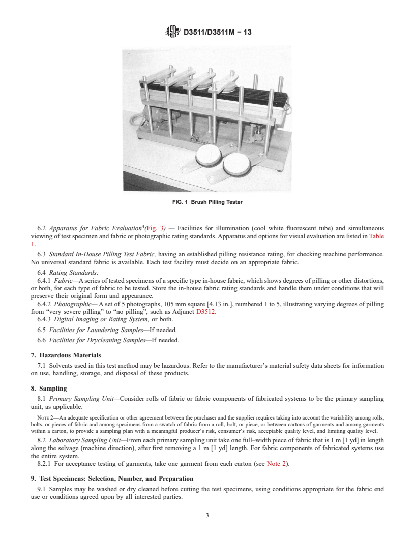 REDLINE ASTM D3511/D3511M-13 - Standard Test Method for Pilling Resistance and Other Related Surface Changes of Textile Fabrics: Brush Pilling Tester