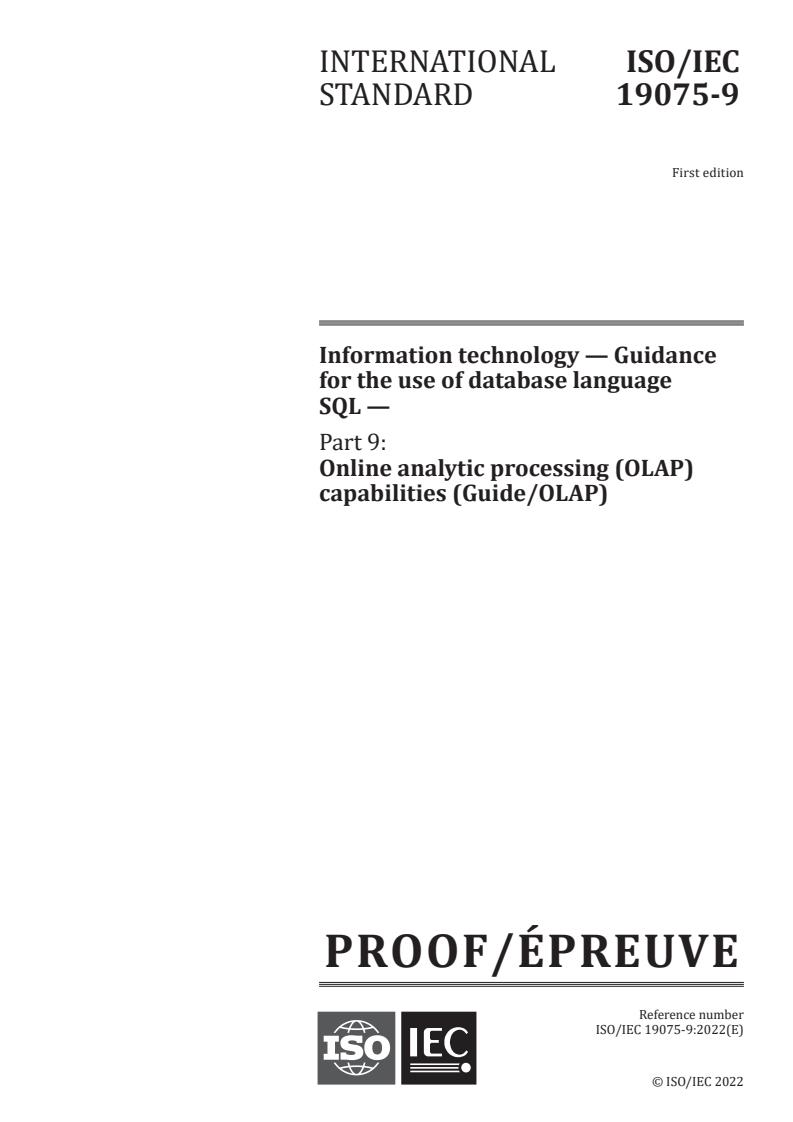 ISO/IEC PRF 19075-9 - Information technology — Guidance for the use of database language SQL — Part 9: Online analytic processing (OLAP) capabilities (Guide/OLAP)
Released:8. 08. 2022